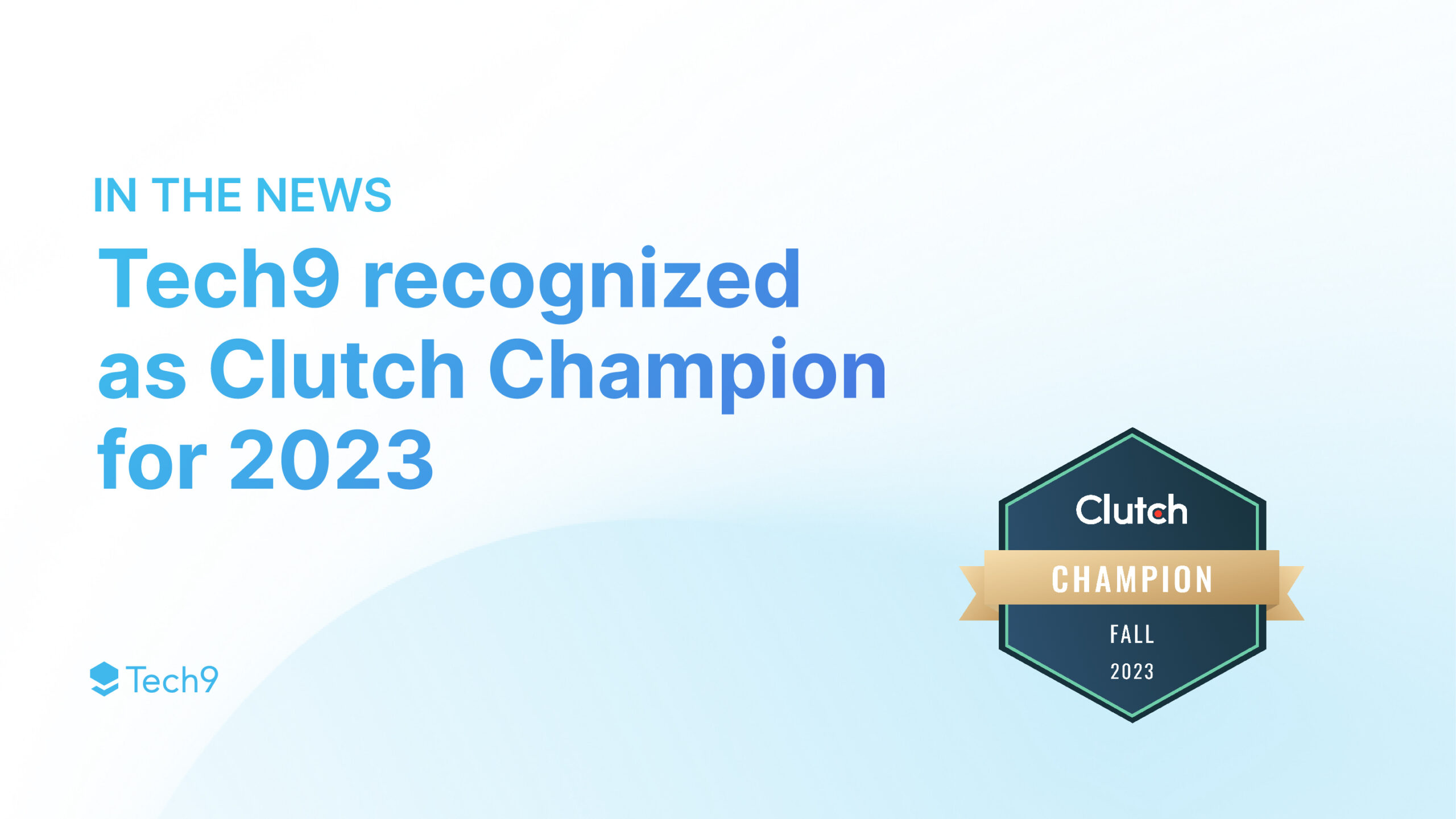 Tech9 Recognized as Clutch Award Winner 2023